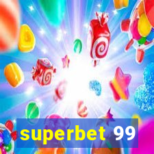 superbet 99